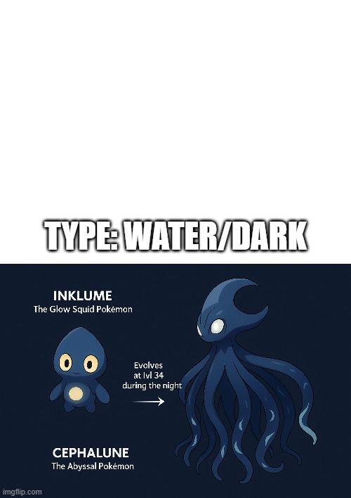 new fakemon | TYPE: WATER/DARK | image tagged in pokemon,fakemon | made w/ Imgflip meme maker