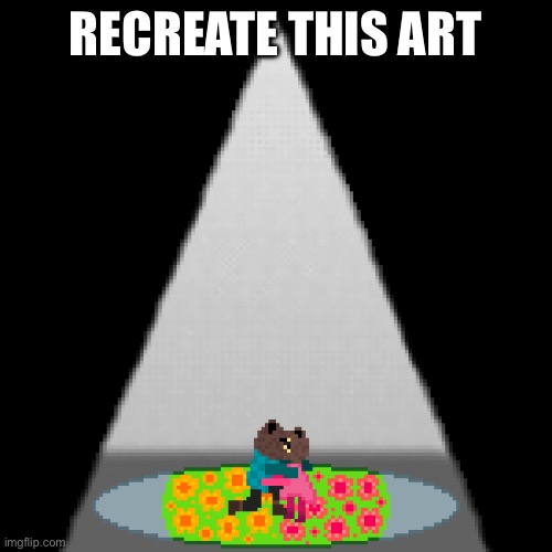 RECREATE THIS ART | made w/ Imgflip meme maker