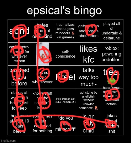 THREE BINGOS HOLY MOLY (sorry for all the submissions bingos r just fun) | image tagged in epsical's bingo | made w/ Imgflip meme maker