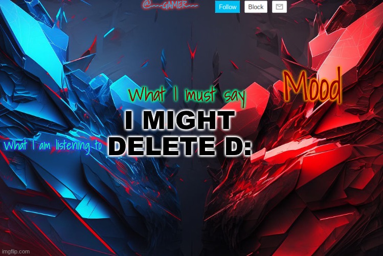 @---GAMER--- announcement template (credits to YCI) Template | I MIGHT DELETE D: | image tagged in ---gamer--- announcement template credits to yci template | made w/ Imgflip meme maker