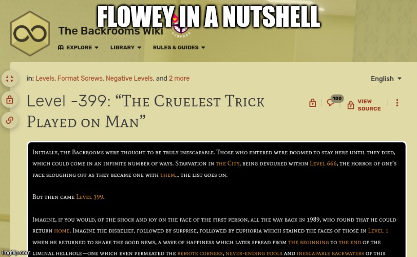 ... | FLOWEY IN A NUTSHELL | image tagged in the cruelest trick played on man | made w/ Imgflip meme maker