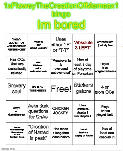 Here’s that bingo again… | image tagged in 1xfloweythecreationofmemesx1 bingo | made w/ Imgflip meme maker