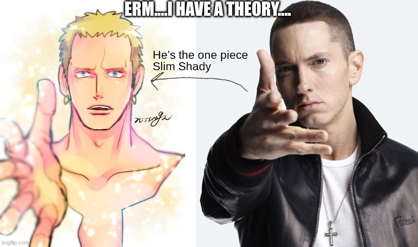 ERM....I HAVE A THEORY.... | made w/ Imgflip meme maker