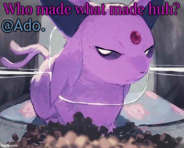 @Ado. | made w/ Imgflip meme maker