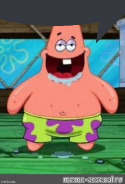 patrick drooling | image tagged in patrick drooling | made w/ Imgflip meme maker