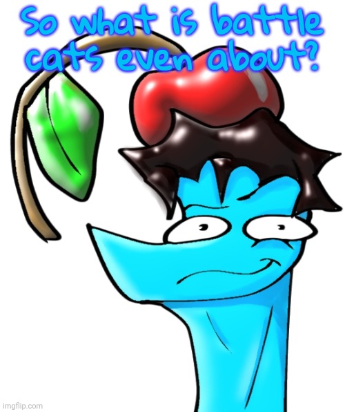 c0p drawing | So what is battle cats even about? | image tagged in c0p drawing | made w/ Imgflip meme maker
