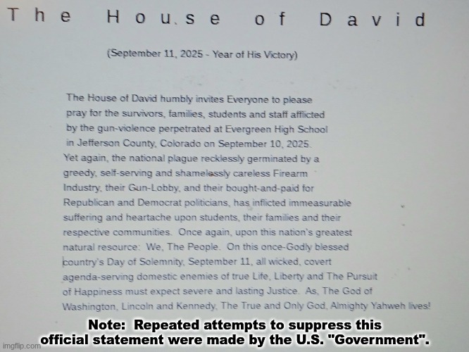 The House of David - Official Statement:  Evergreen High School Gun-Violence | Note:  Repeated attempts to suppress this
official statement were made by the U.S. "Government". | image tagged in prince | made w/ Imgflip meme maker