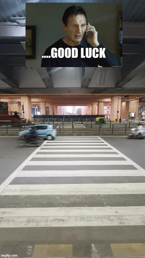 Crossing | image tagged in you had one job | made w/ Imgflip meme maker