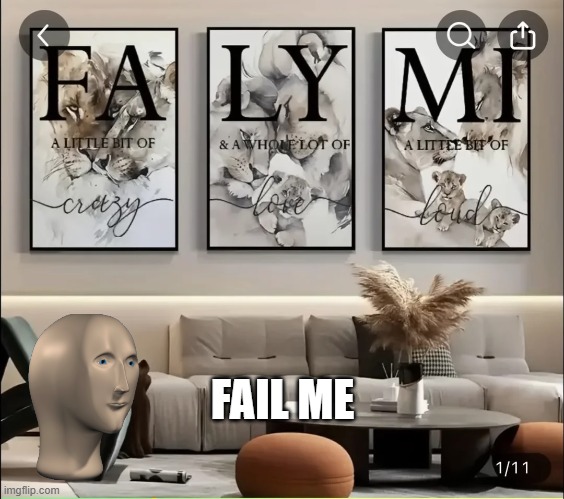 Family | FAIL ME | image tagged in you had one job | made w/ Imgflip meme maker