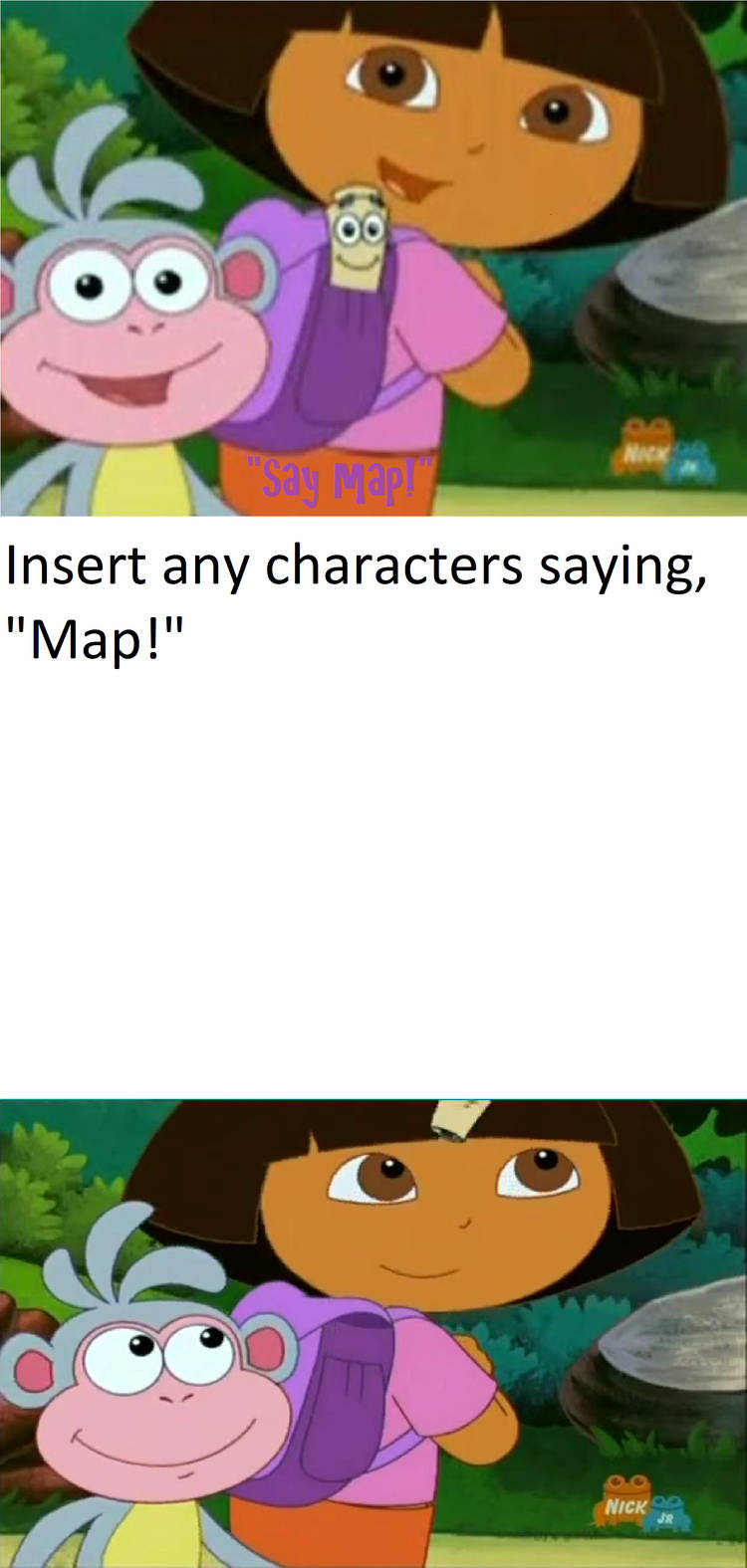Who helps dora and boots by saying map Blank Meme Template