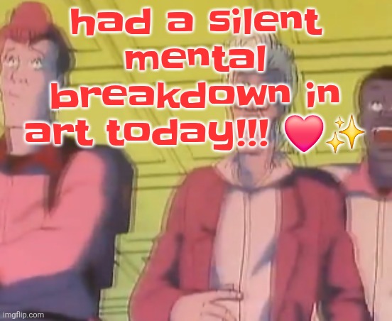 I'm just miserable bro when will anything get better | had a silent mental breakdown in art today!!! ❤️✨️ | image tagged in yo chat are we cooked fr | made w/ Imgflip meme maker