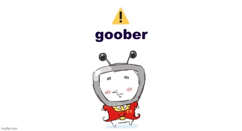 now a template | image tagged in goober tenna | made w/ Imgflip meme maker