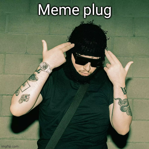 yeat | Meme plug | image tagged in yeat idgaf,meme plug,relatable,funny | made w/ Imgflip meme maker