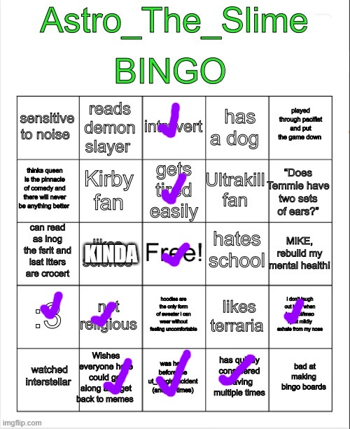 Astro bingo | KINDA | image tagged in astro bingo | made w/ Imgflip meme maker