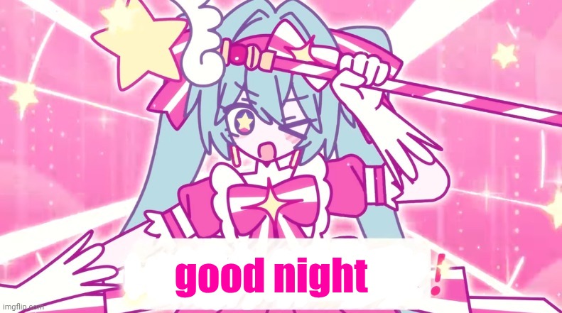 tethythegreat announcement template | good night | image tagged in tethythegreat announcement template | made w/ Imgflip meme maker