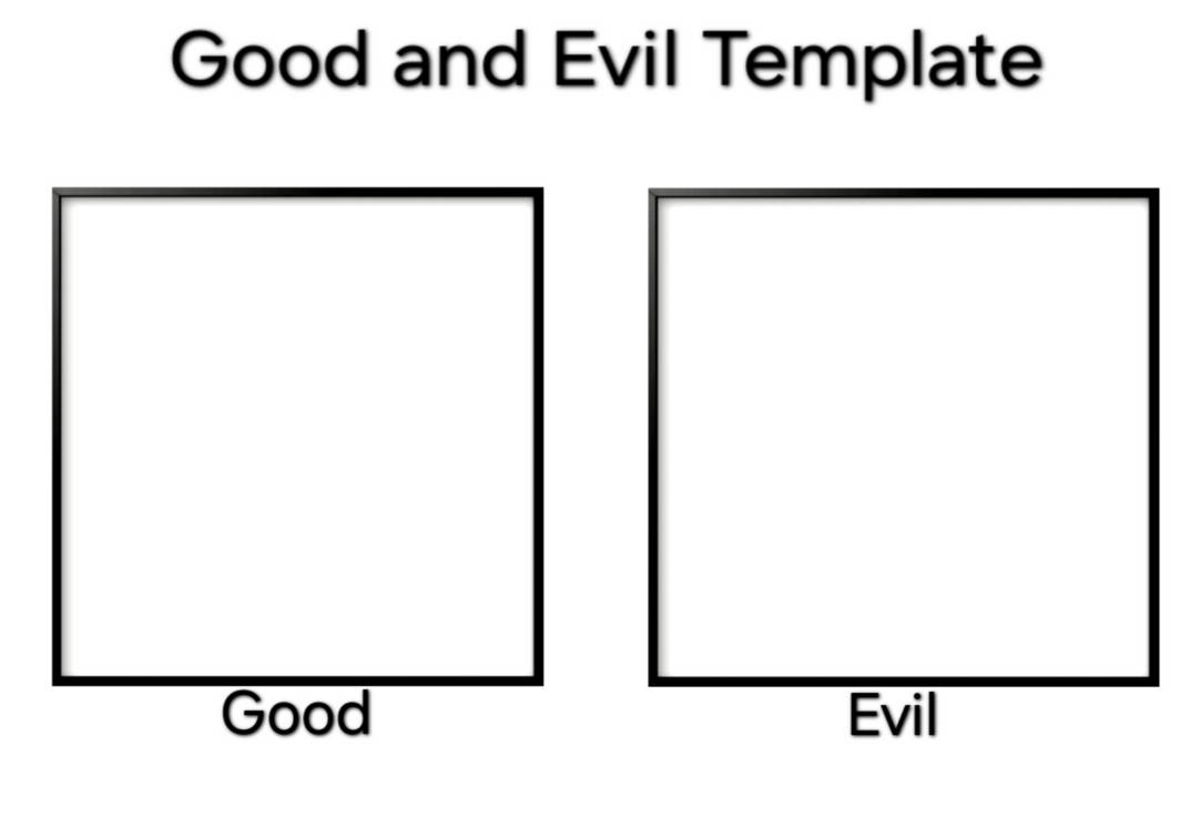 good and evil template Blank Meme Template