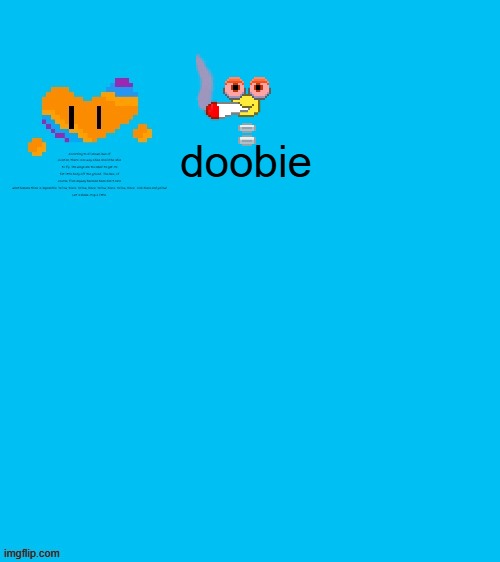 doobie | made w/ Imgflip meme maker