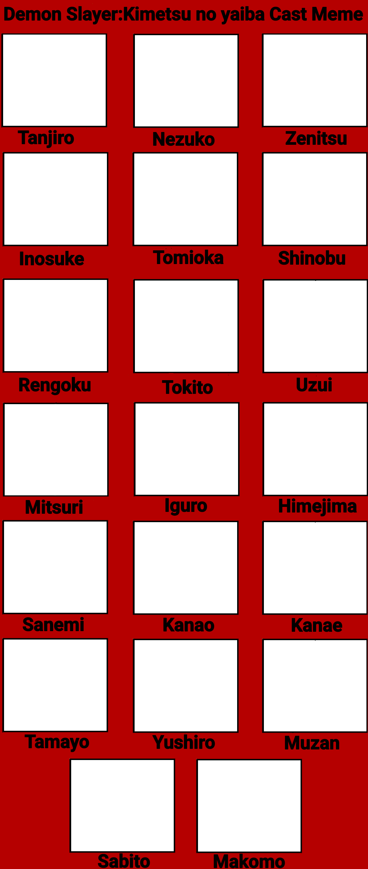 Demon Slayer: Kimetsu no Yaiba - Cast Meme Blank Meme Template