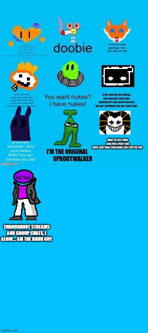 BRUH | THROUGHOUT STREAMS AND GROUP CHATS, I ALONE... AM THE BRUH GUY | image tagged in bruh,understream | made w/ Imgflip meme maker