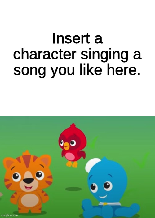 Opus, Tinker and Roxy Admire Who Singing Blank Meme Template