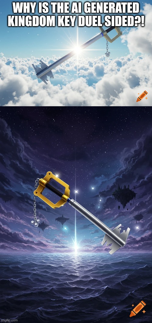 I'll fix that with photoshop | WHY IS THE AI GENERATED KINGDOM KEY DUEL SIDED?! | image tagged in kingdom hearts,ai generated | made w/ Imgflip meme maker