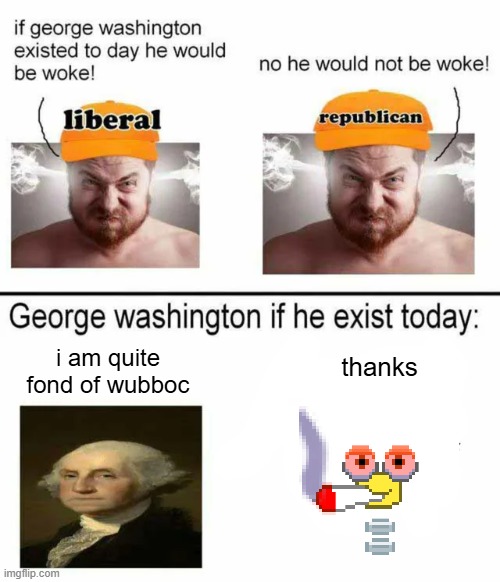 thanks; i am quite fond of wubboc | made w/ Imgflip meme maker