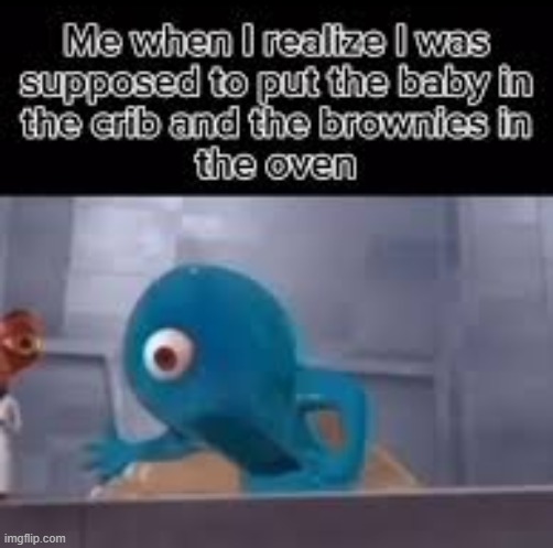 . | made w/ Imgflip meme maker