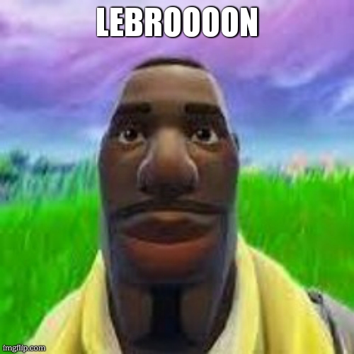 fartnite | LEBROOOON | image tagged in fartnite | made w/ Imgflip meme maker