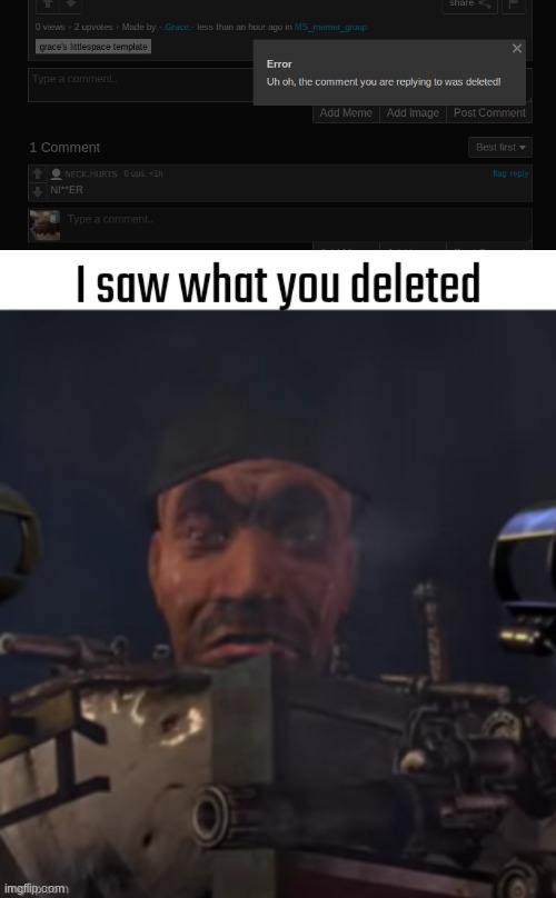 image tagged in i saw what you deleted | made w/ Imgflip meme maker