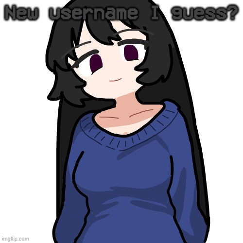:3 | New username I guess? | image tagged in 3 | made w/ Imgflip meme maker