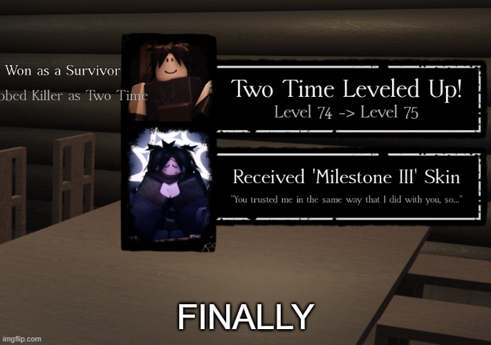 FINALLY | made w/ Imgflip meme maker