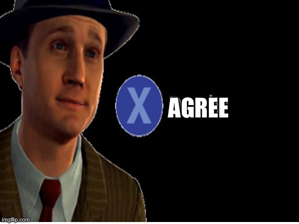 AGREE | made w/ Imgflip meme maker