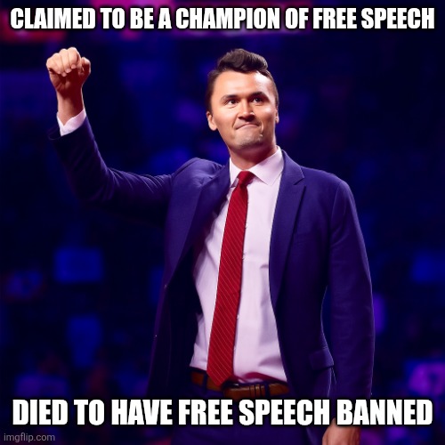 Breaking news: the Department of State is considering revoking visa of anyone who makes fun of Charlie Kirk | CLAIMED TO BE A CHAMPION OF FREE SPEECH; DIED TO HAVE FREE SPEECH BANNED | image tagged in charlie kirk,department of state,conservative hypocrisy,tyranny,free speech,immigration | made w/ Imgflip meme maker