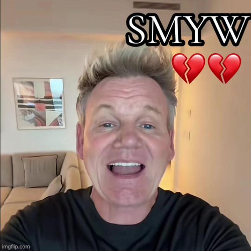 Smyw | image tagged in smyw | made w/ Imgflip meme maker