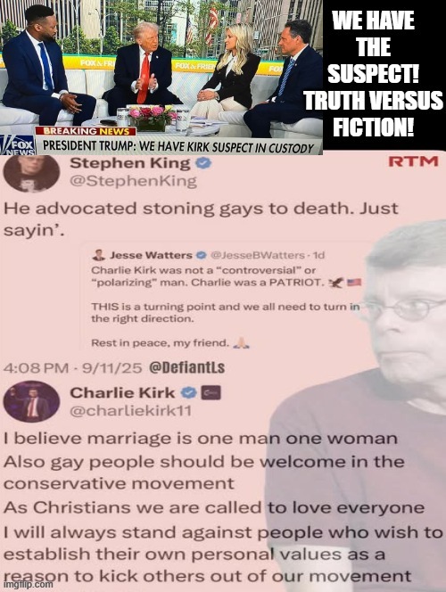Truth versus fiction | image tagged in truth,sam elliott special kind of stupid,stephen king | made w/ Imgflip meme maker