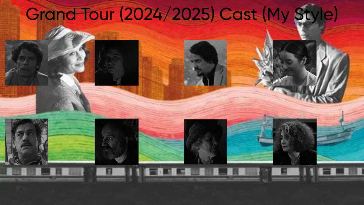 Grand Tour (2024/2025) Cast (My Style) Blank Meme Template