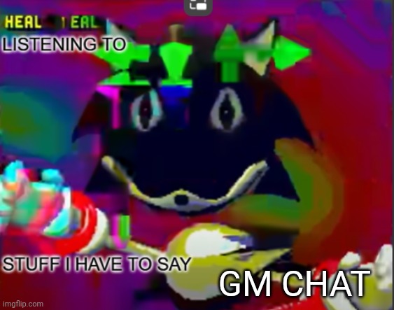 rewrite midreta annoucement temp | GM CHAT | image tagged in rewrite midreta annoucement temp | made w/ Imgflip meme maker