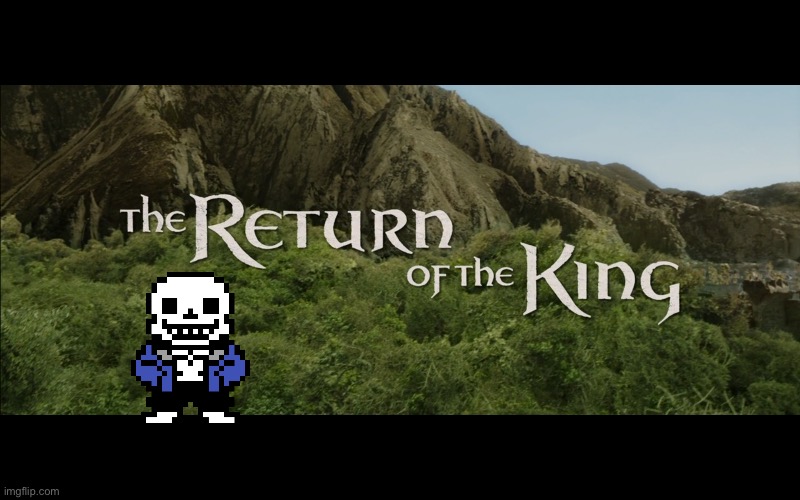 =] | image tagged in return of the king | made w/ Imgflip meme maker