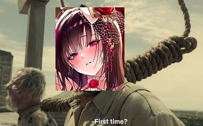 first time | image tagged in first time | made w/ Imgflip meme maker