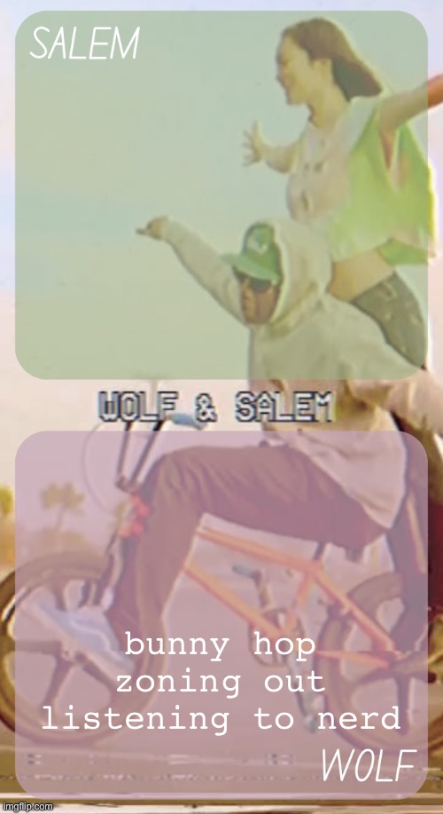 wolf n salem - foxed and moons #3 | bunny hop zoning out listening to nerd | image tagged in wolf n salem - foxed and moons 3 | made w/ Imgflip meme maker