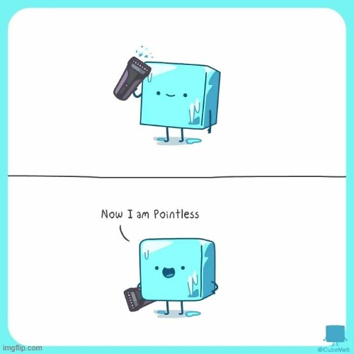 image tagged in ice cube,razor,shaving,pointless | made w/ Imgflip meme maker