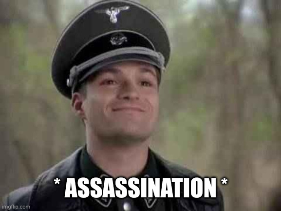 grammar nazi | * ASSASSINATION * | image tagged in grammar nazi | made w/ Imgflip meme maker
