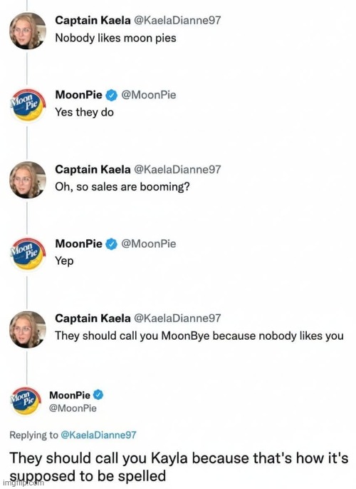 MoonPie W | made w/ Imgflip meme maker