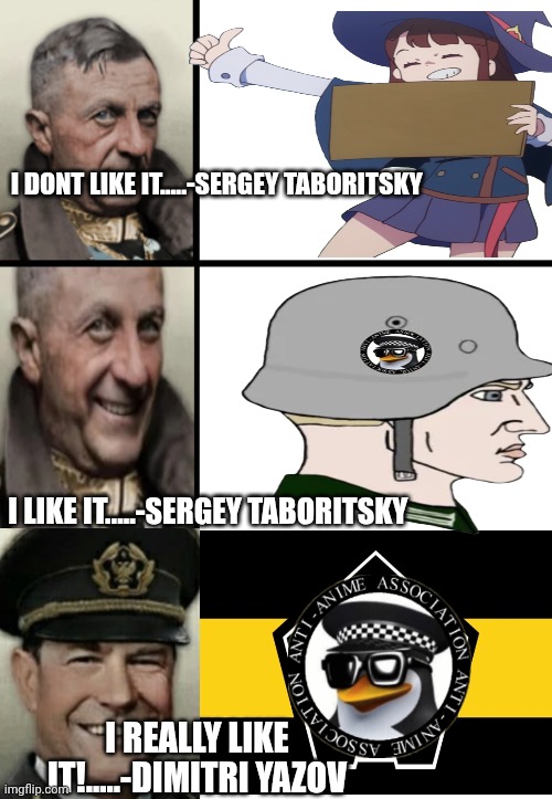 TNO memes! (Yes again) | I DONT LIKE IT.....-SERGEY TABORITSKY; I LIKE IT.....-SERGEY TABORITSKY; I REALLY LIKE IT!.....-DIMITRI YAZOV | image tagged in tno taboritsky smile troll rights fixed template | made w/ Imgflip meme maker