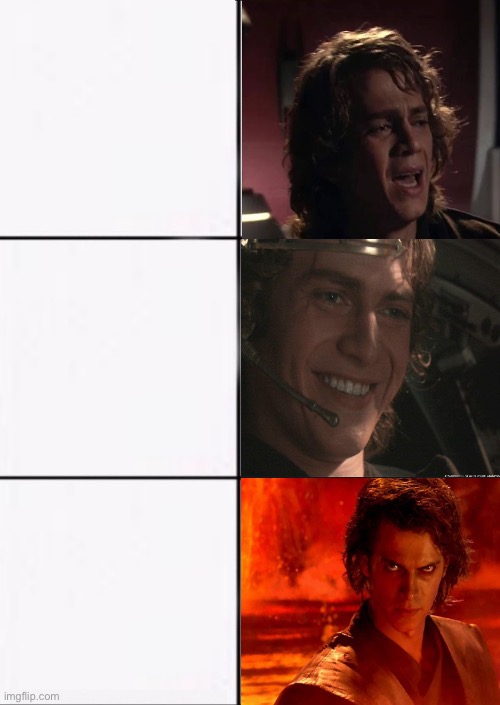 Anakin Scared Happy Angry Blank Meme Template