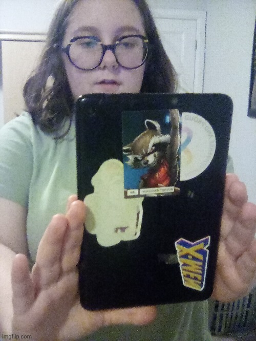 The new stickers on my tablet. | made w/ Imgflip meme maker