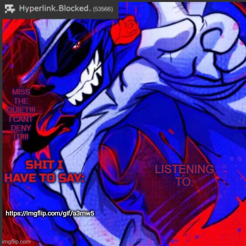 song plug https://imgflip.com/gif/a3rnw5 | https://imgflip.com/gif/a3rnw5 | image tagged in hyperlink blocked annoucement temp | made w/ Imgflip meme maker
