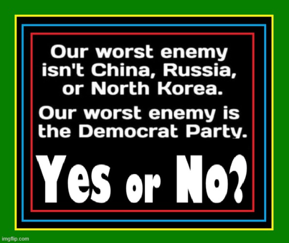 The Enemy Within | image tagged in vince vance,memes,communists,democrats,self-hatred,america | made w/ Imgflip meme maker
