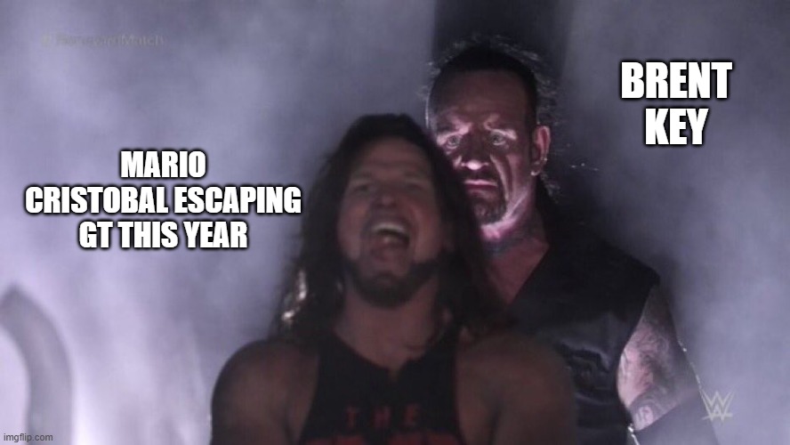 AJ Styles & Undertaker | BRENT KEY; MARIO CRISTOBAL ESCAPING GT THIS YEAR | image tagged in aj styles undertaker | made w/ Imgflip meme maker