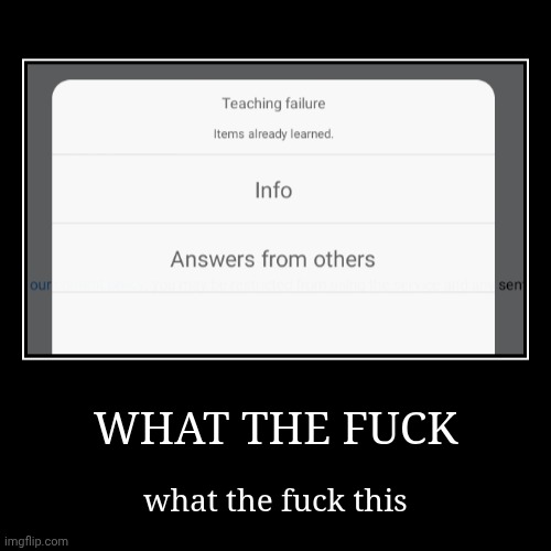 bruh | WHAT THE FUCK | what the fuck this | image tagged in funny,demotivationals,simsimi | made w/ Imgflip demotivational maker